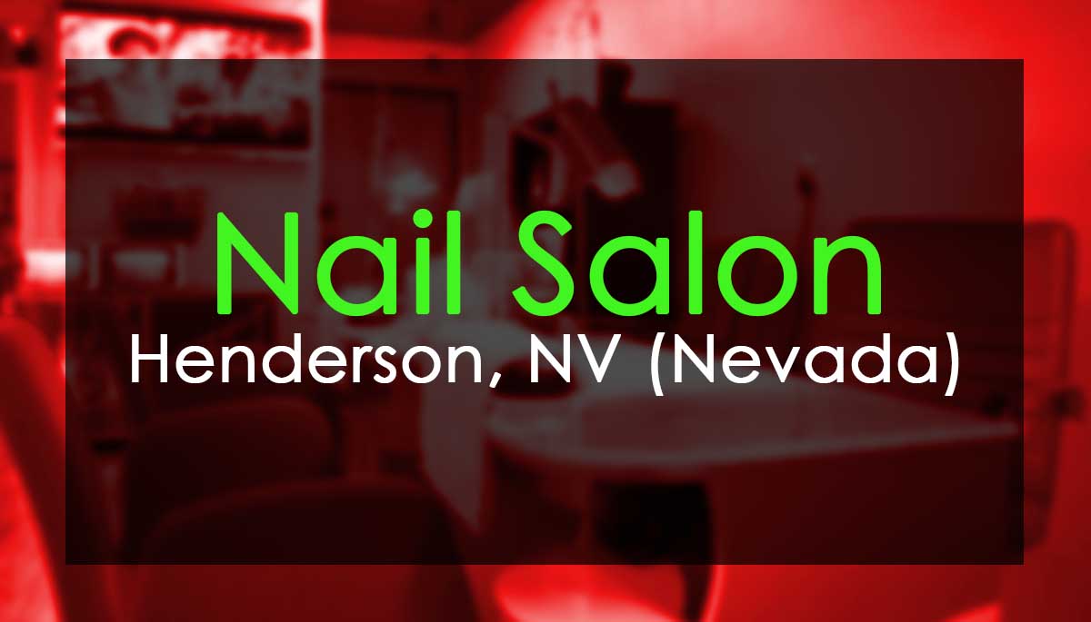 Best Walk In Nail Salon in Henderson, NV (Nevada) USA